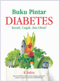 Image of Buku Pintar Diabetes: kenali, cegah dan obati