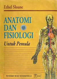 Image of Anatomi dan Fisiologi untuk Pemula = Anatomy and Physiology an Easy Learner