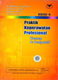Image of Praktik Keperawatan Profesional: konsep dan prespektif = Profesional Nursing Practice: concepts and perspectives