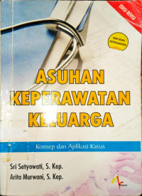 Image of Asuhan Keperawatan Keluarga