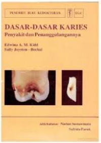 Image of Dasar-Dasar Karies: penyakit dan penanggulangannya