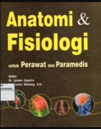 Image of Anatomi dan fisiologi untuk perawat dan paramedis