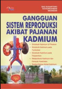 Image of Gangguan Sistem Reproduksi Akibat Pajanan Kadmium