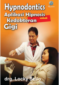 Image of Hypnodontics Aplikasi Hipnosis untuk Kedokteran Gigi