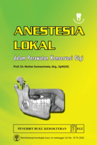 Image of Anestesia Lokal dalam Perawatan Konservasi Gigi