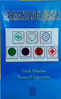 Image of Farmakologi Dasar: untuk mahasiswa Farmasi dan Keperawatan