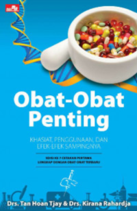 Image of Obat-obat Penting: Khasiat, penggunaan, dan efek-efek sampingnya