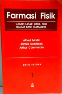 Image of Farmasi Fisik 1: Dasar-Dasar Kimia Fisik Dalam Ilmu Farmasetik