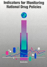 Image of Indicators For Monitoring National Drug Polcies
