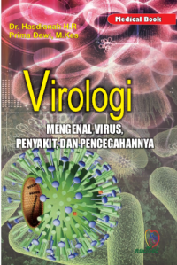 Image of Virologi : mengenal virus penyakit dan pencegahanya