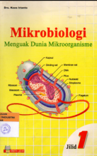 Image of Mikrobiologi: Menguak dunia mikroorganisme Jilid 1