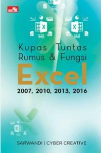 Image of Kupas Tuntas Rumus dan Fungsi Excel 2007, 2010, 2013, 2016