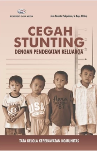 Image of Cegah Stunting dengan Pendekatan Keluarga