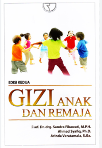 Image of Gizi Anak dan Remaja Edisi Kedua