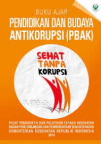 Image of Buku Ajar Pendidikan dan Budaya Antikorupsi (PBAK)
