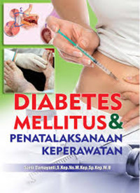 Image of Diabetes Mellitus dan Penatalaksanaan Keperawatan