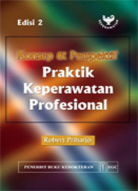 Image of Konsep dan Perspektif  Praktik Keperawatan Profesional