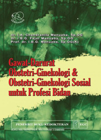 Image of Gawat-Darurat Obstetri- GInekologi dan Obstetri- Ginekologi Sosial untuk Profesi Bidan