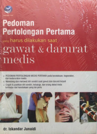 Image of Pedoman Pertolongan Pertama yang Harus Dilakukan saat Gawat dan Darurat Medis