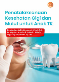 Image of Penatalaksanaan Kesehatan Gigi dan Mulut untuk Anak Taman Kanak-kanak