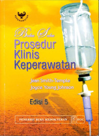 Image of Buku Saku Prosedur Klinis Keperawatan = Nurses' Guide To Clinical Procedures
