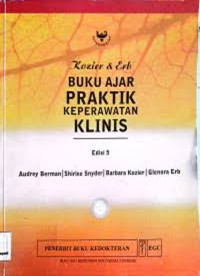 Image of Kozier dan Erb Buku Ajar Praktik Keperawatan Klinis = Kozier and Erb Techniques in Clinical Nursing