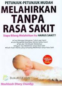 Image of Petunjuk-petunjuk Mudah Melahirkan Tanpa Rasa Sakit